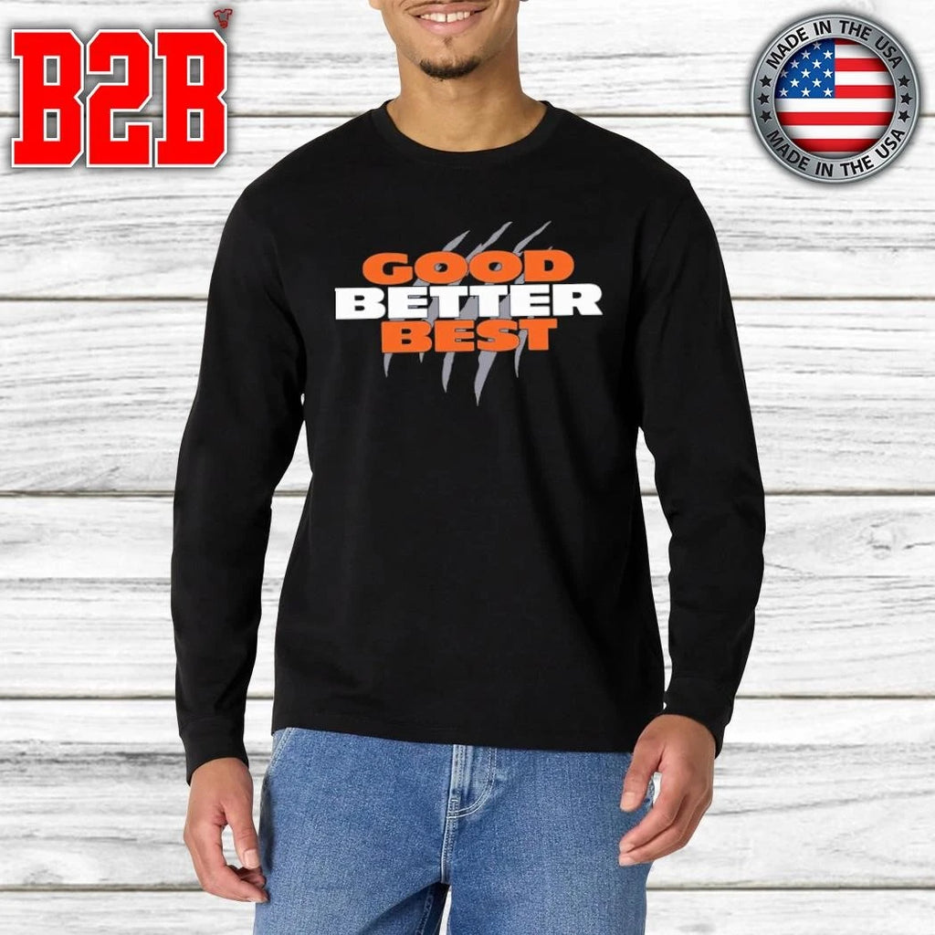 Good Better Best Bears Shirt