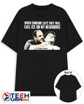 Good Morning Rat when someone says they will call ice on my neighbors shirt