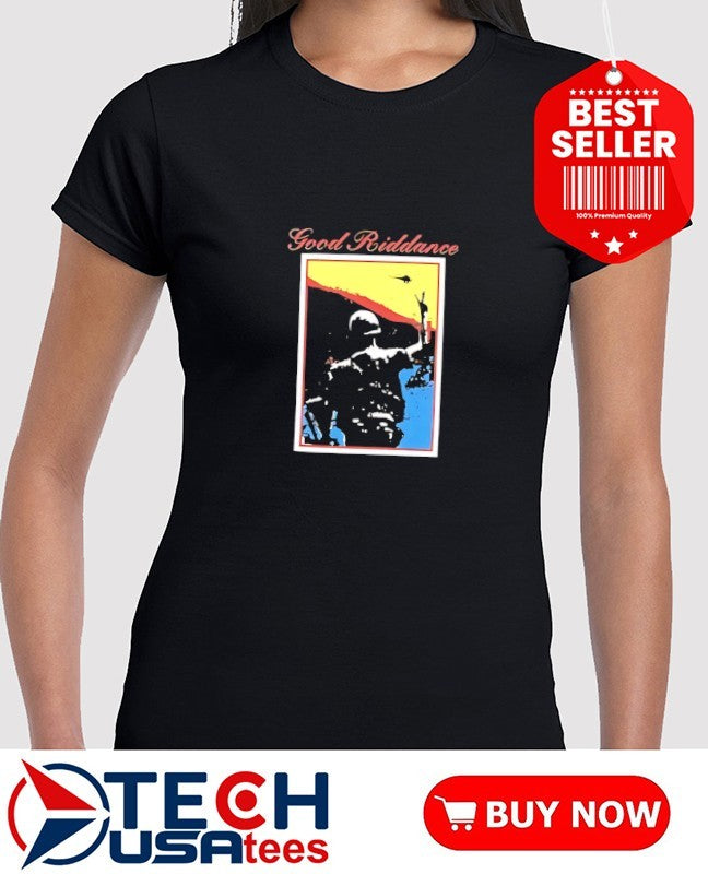 Good Riddance Ballads from The Revolution shirt