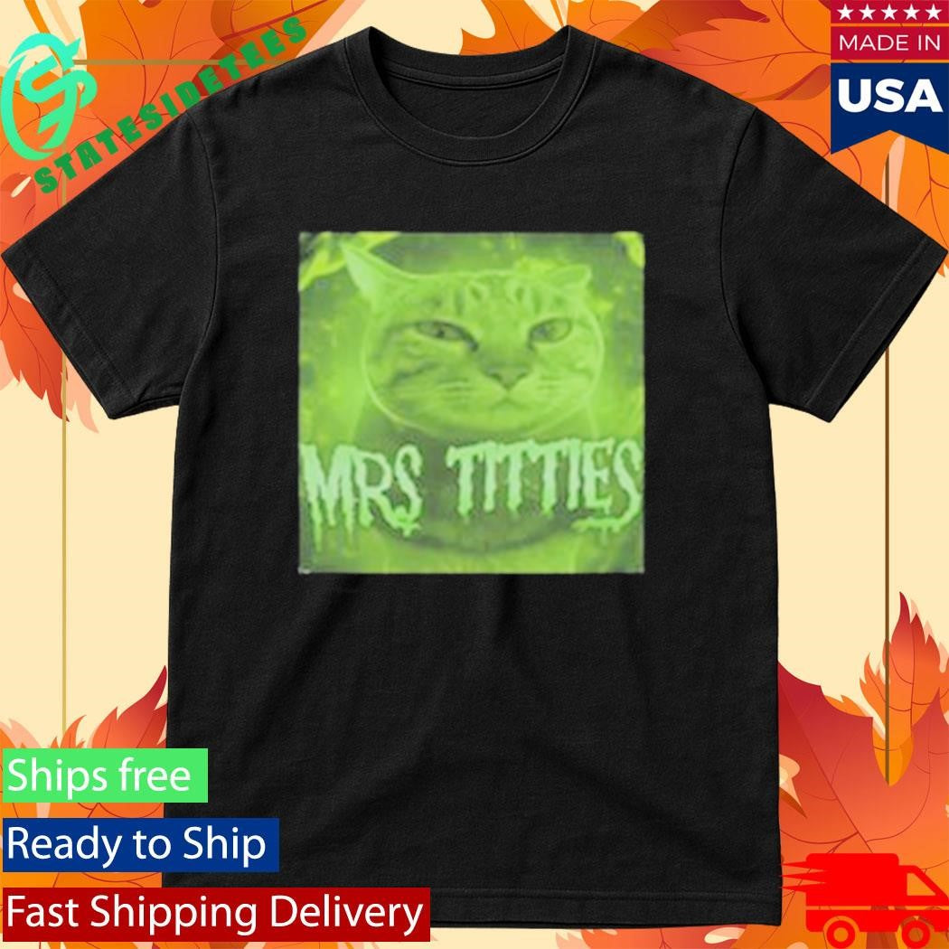 Goofyahhtees Mrs Titties T-Shirt