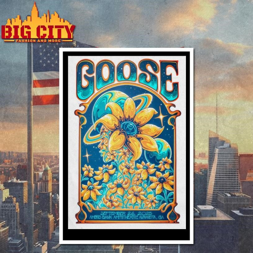 Goose Sep 26 2025 Ameris Bank Amphitheatre In Alpharetta GA Poster Shirt