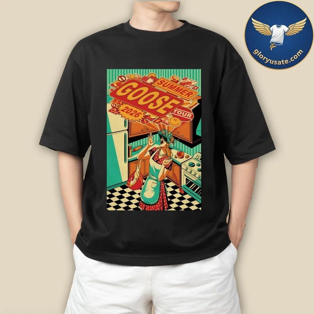 Goose Summer Tour 2026 Poster Shirt