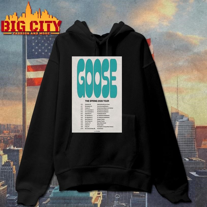 Goose The Spring Tour 2026 Poster shirt