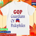 Gop Guardians Of Pedophiles Shirt