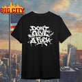 Graff don’t give a fuck graffiti shirt