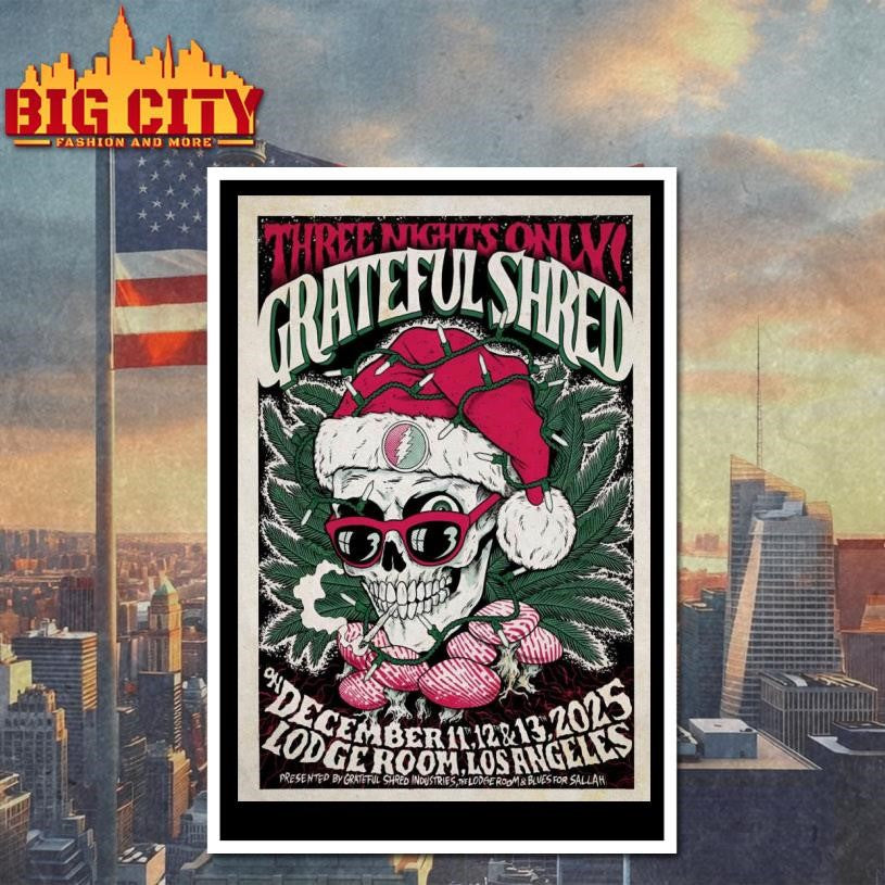 Grateful Shred Los Angeles Event On Dec 11-13 2025 Poster Shirt
