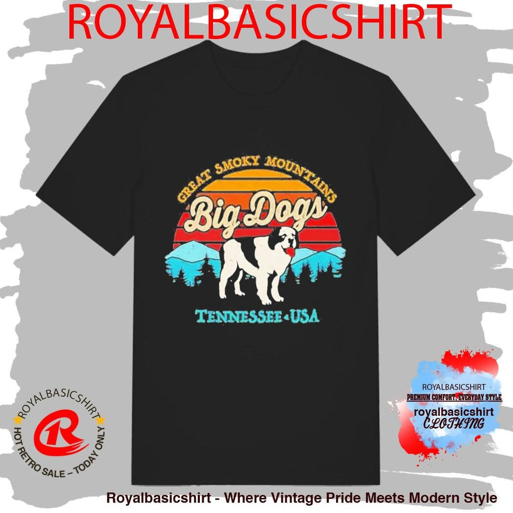 Great Smoky Mountains Big Dogs Tennessee Usa Shirt