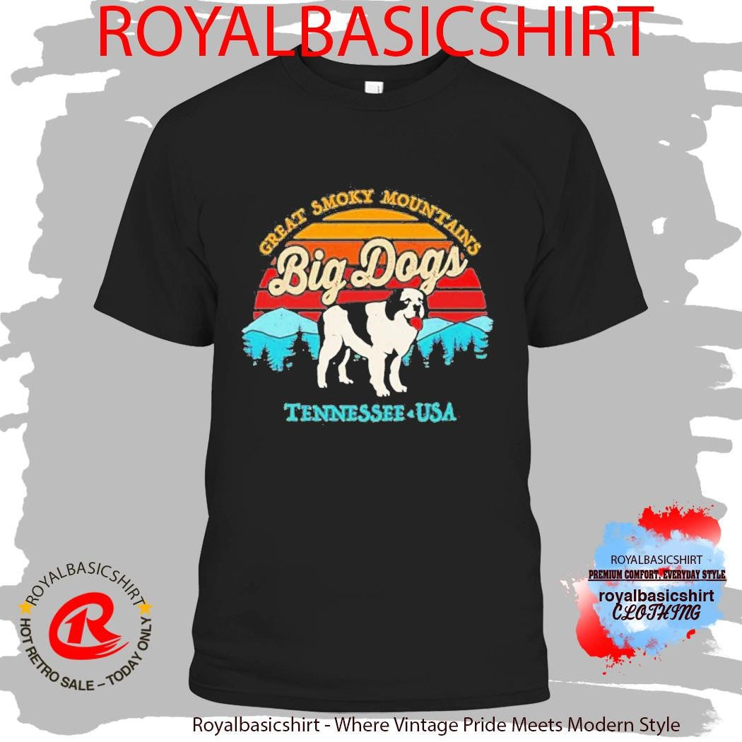 Great Smoky Mountains Big Dogs Tennessee Usa Shirt