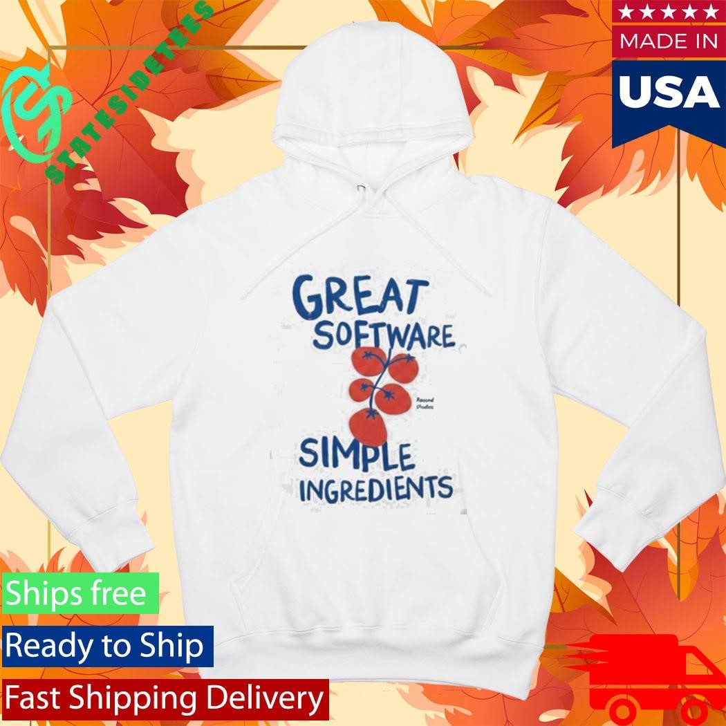 Great Software Simple Ingredients Shirt