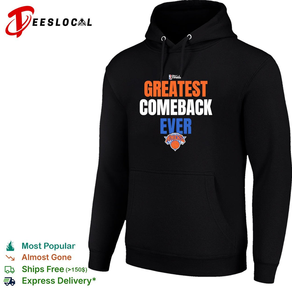 Greatest Comeback Ever New York Knicks NBA Finals shirt