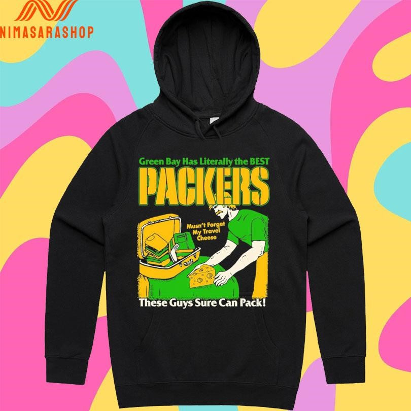 Green Bay Has Literally The Best Packers These Guys Sure Can Pack Mustn’t Forget My Travel Cheese Shirts