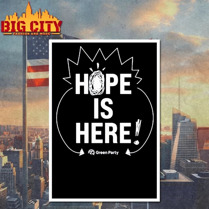 Green Party Hope is Here shirt