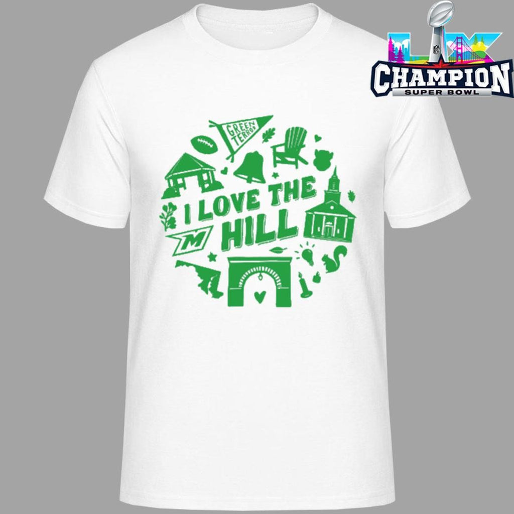 Green Terror I Love The Hill Shirt