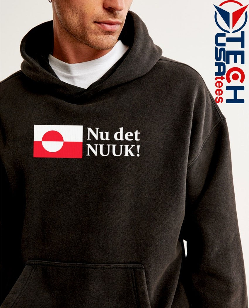 Greenland Nu Det NUUK shirt
