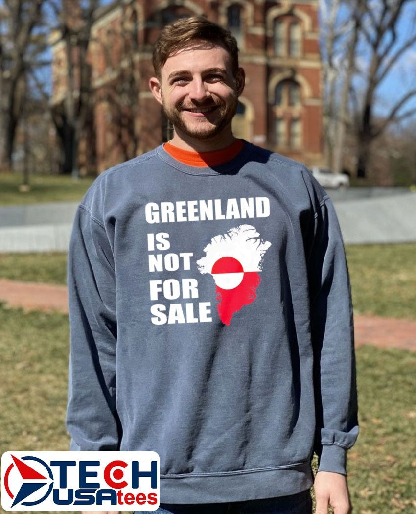 Greenland is not for sale State shirt
