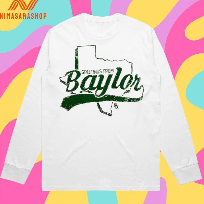 Greetings From Baylor Shirts