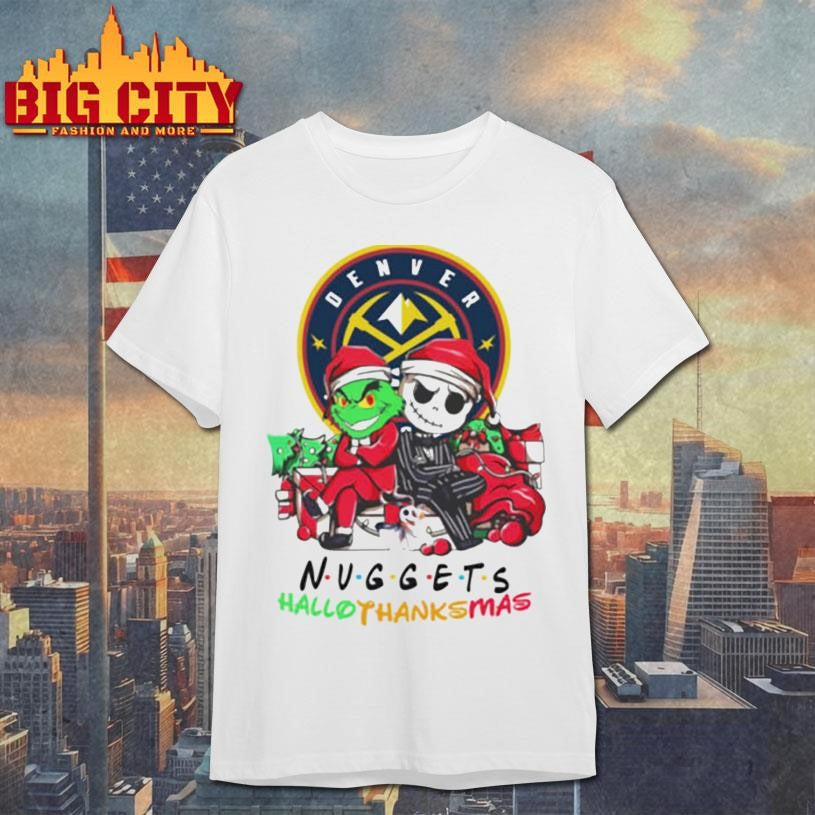 Grinch And Jack Denver Nuggets Friends HalloThanksMas Shirt