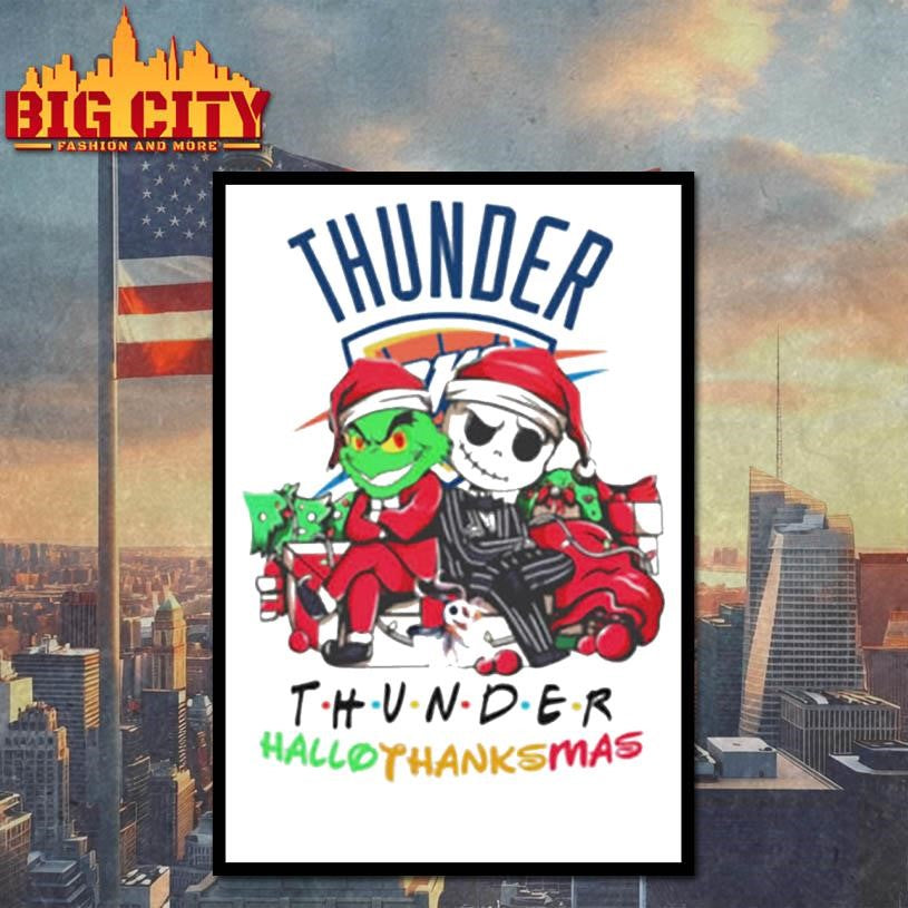 Grinch And Jack Oklahoma City Thunder Friends HalloThanksMas Shirt