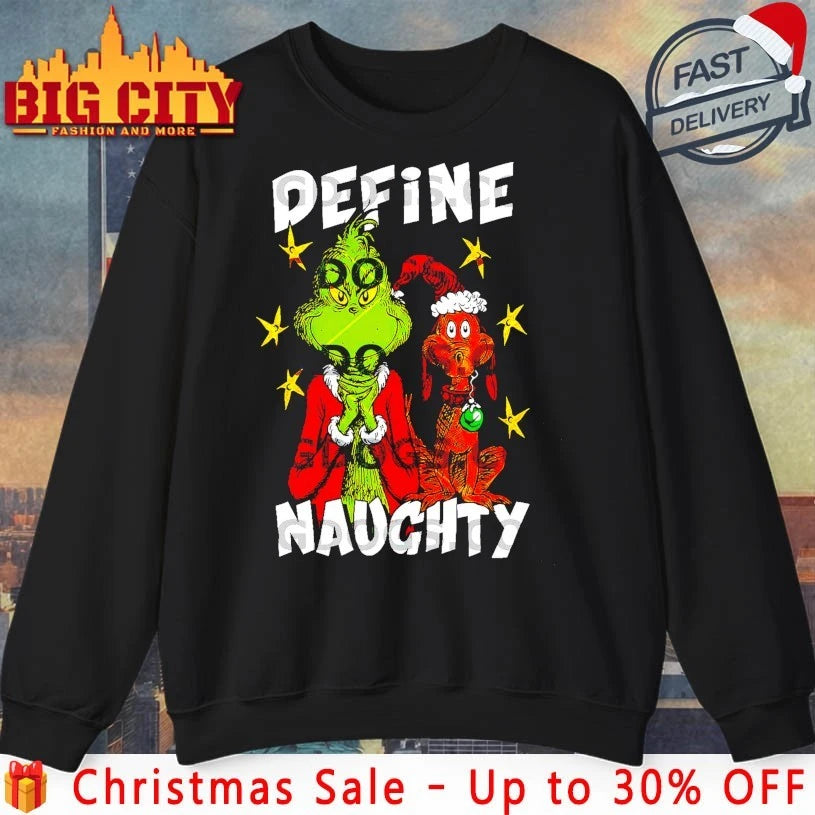 Grinch And Max Christmas Define Naughty shirt