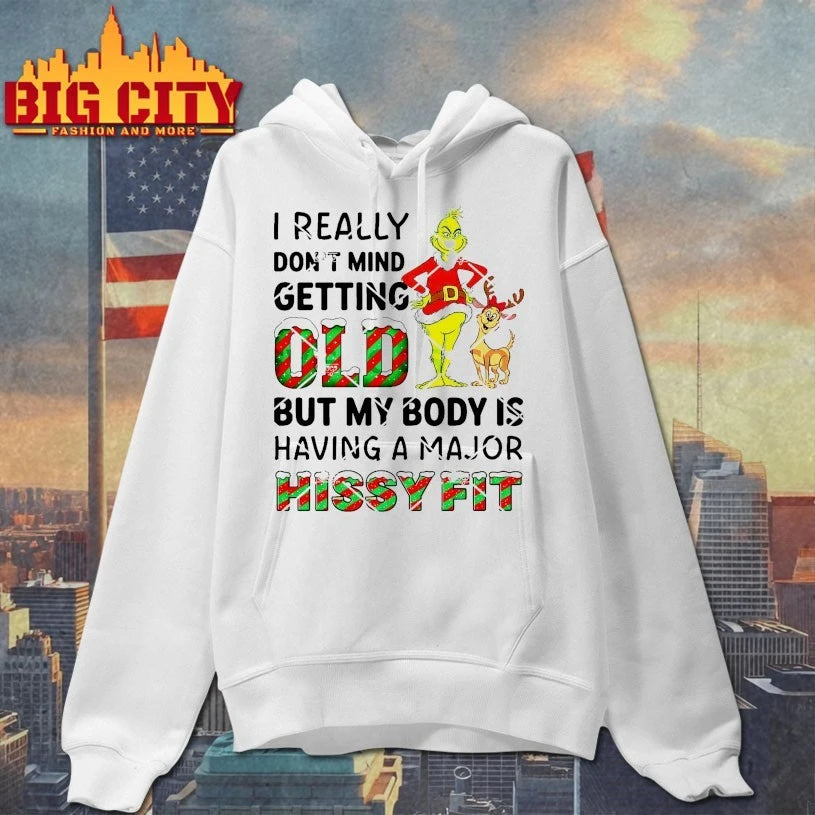 Grinch And Max I Really Don’t Mind Getting Old But My Body Is Having A Major Hissy Fit shirt