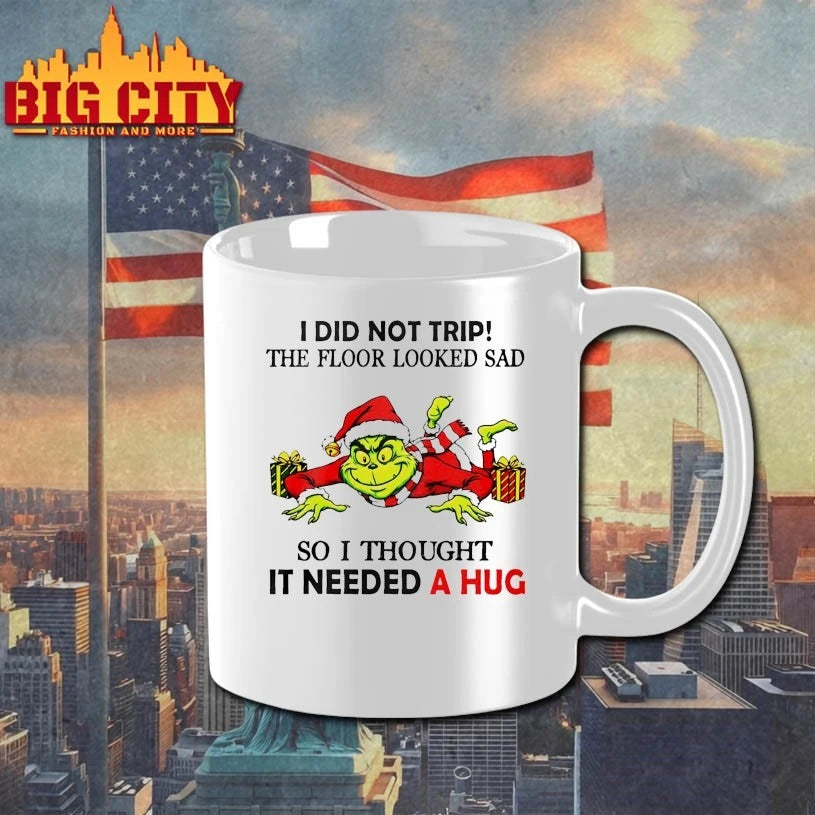 Grinch I Did Not Trip The Floor Looked Sad So I Thought It Need A Hug Christmas shirt
