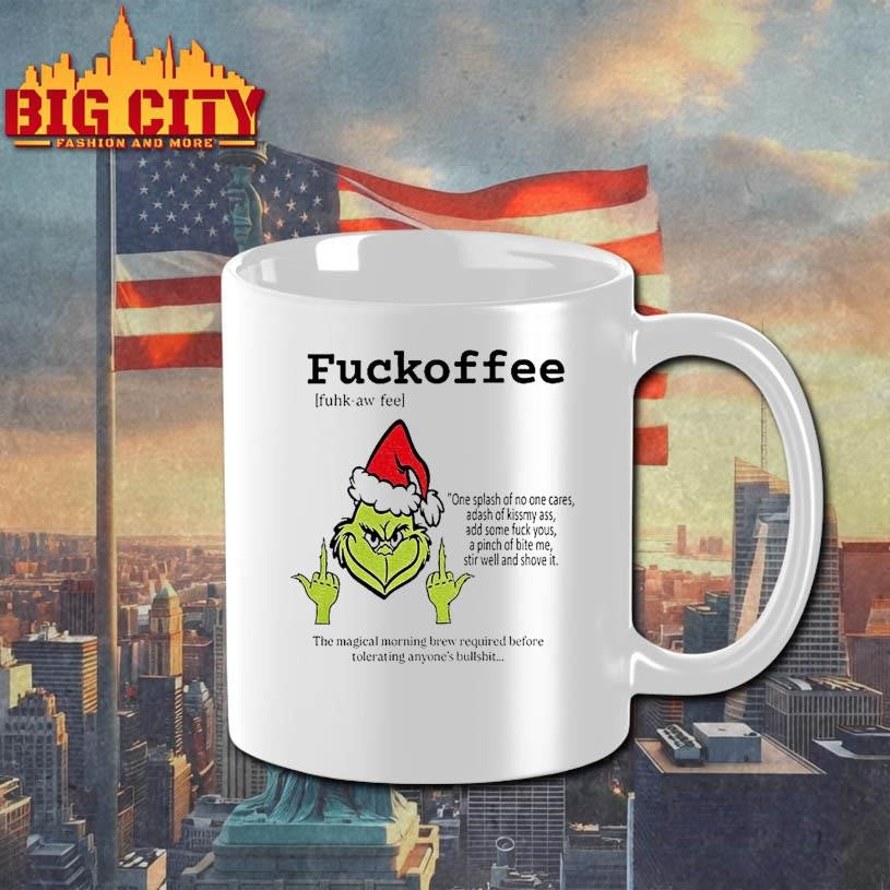 Grinch Middle Finger Fuckoffee Definition One Splash Of No One Cares Merry Christmas Shirt