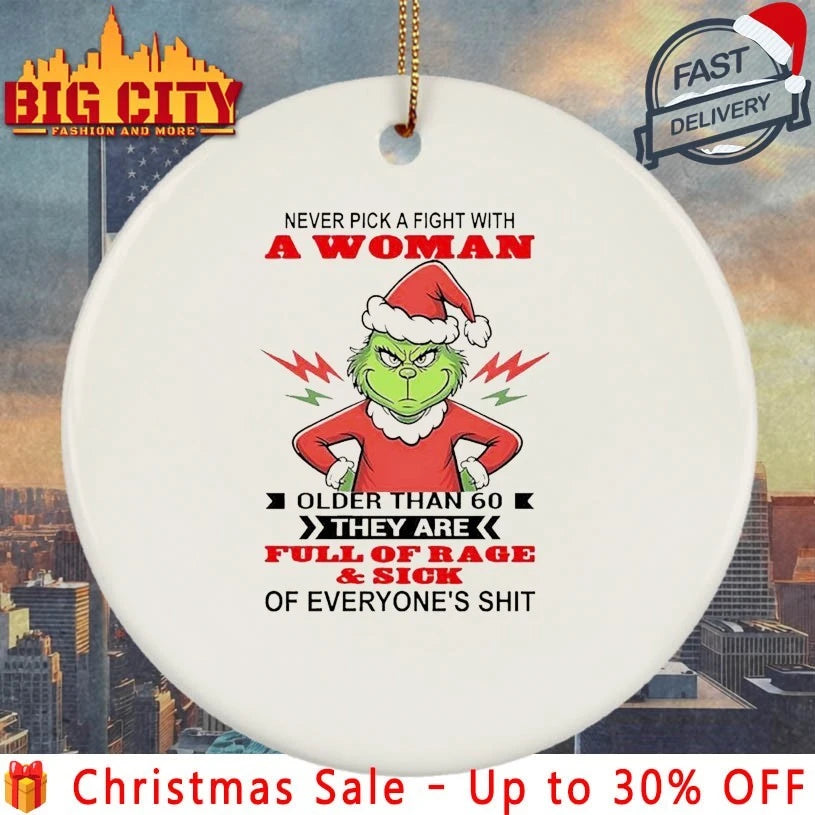 Grinch Never Pick A Fight With A Woman Older Than 60 shirt