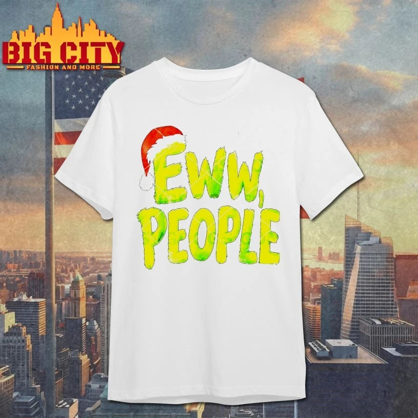 Grinch Santa Christmas Ew People shirt