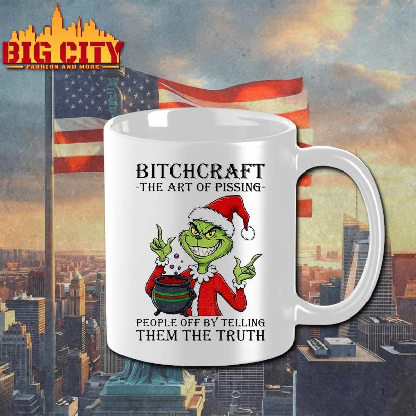 Grinch Santa Claus bitchcraft the art of pissing people off by telling them the truth Merry Christmas 2025 shirt