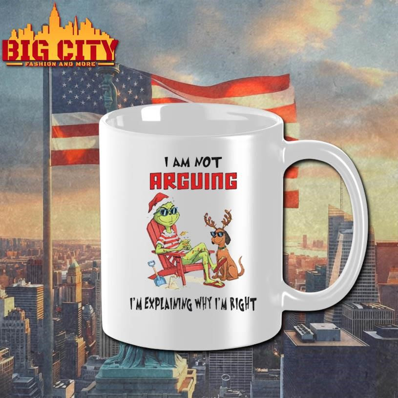 Grinch Santa hat I am not arguing I’m explaining why I’m right Merry Christmas shirt