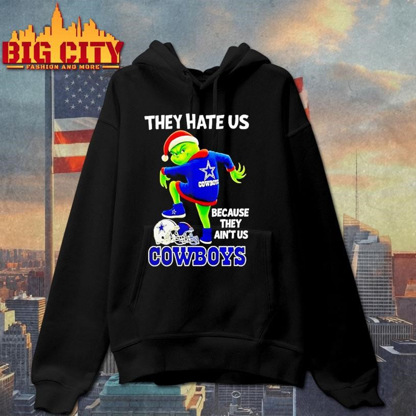 Grinch Wearing Santa Hat They Hate Us Because They Aint Us Dallas Cowboys Shirt