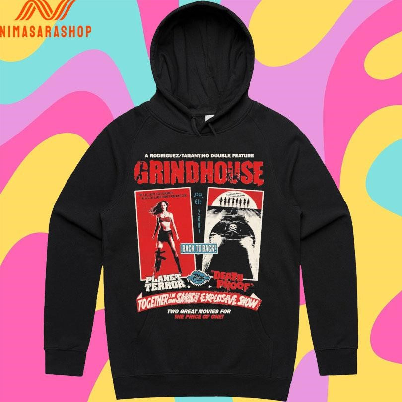 Grindhouse A Rodriguez Tarantino Double Feature Together In One Smash Explosive Show Two Great Movies For The Price Of One Shirts