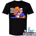 Grunt Style Well That Escalated Quickly Shirt