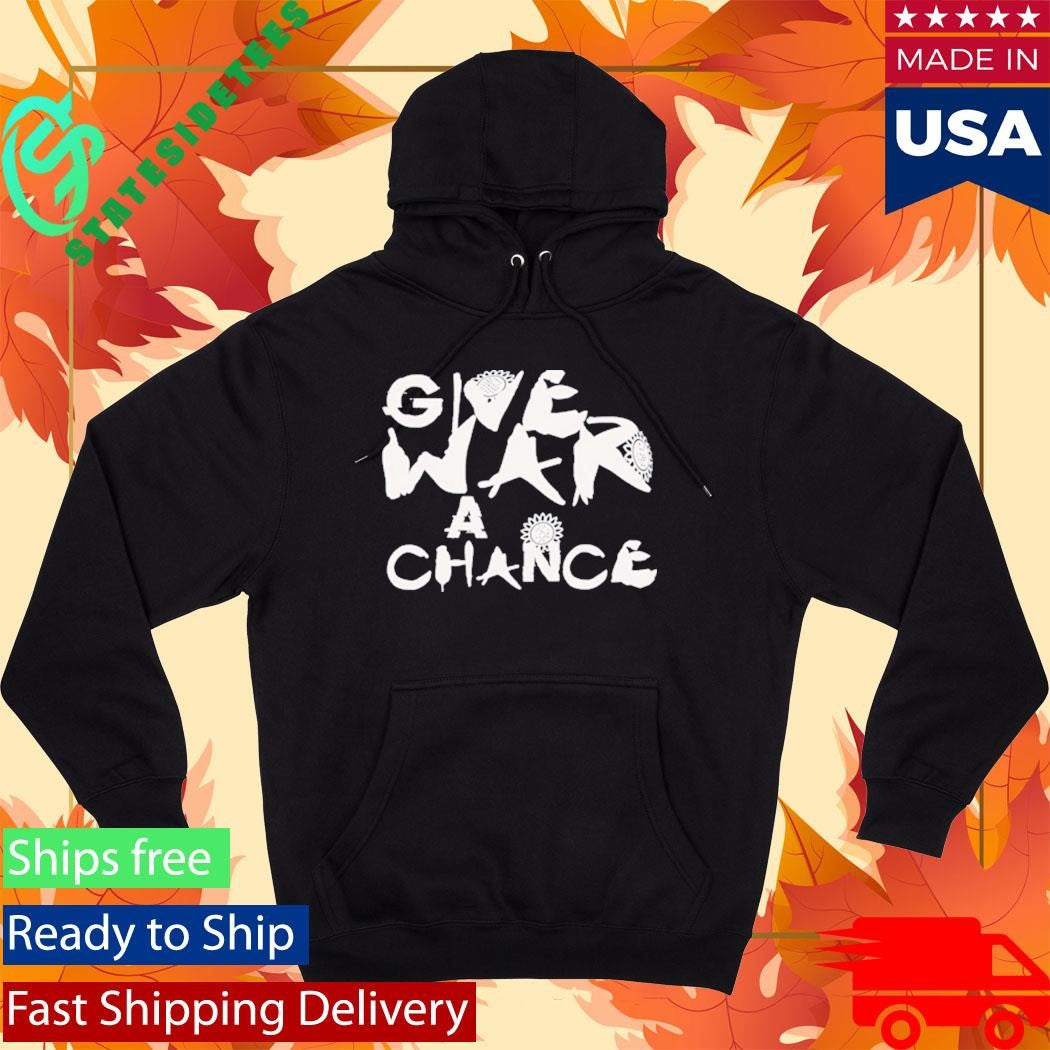 Gwac Give War A Chance Shirt
