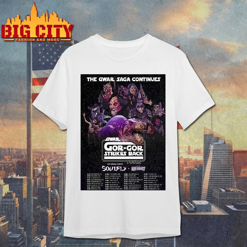 Gwar The Gwar Saga Gor-gor Strikes Back Tour 2026 North America City Dates Shirt