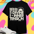 Hail The Sun MMXXIII California USA Divine Inner Tension I Want To Be Your God Too Shirts