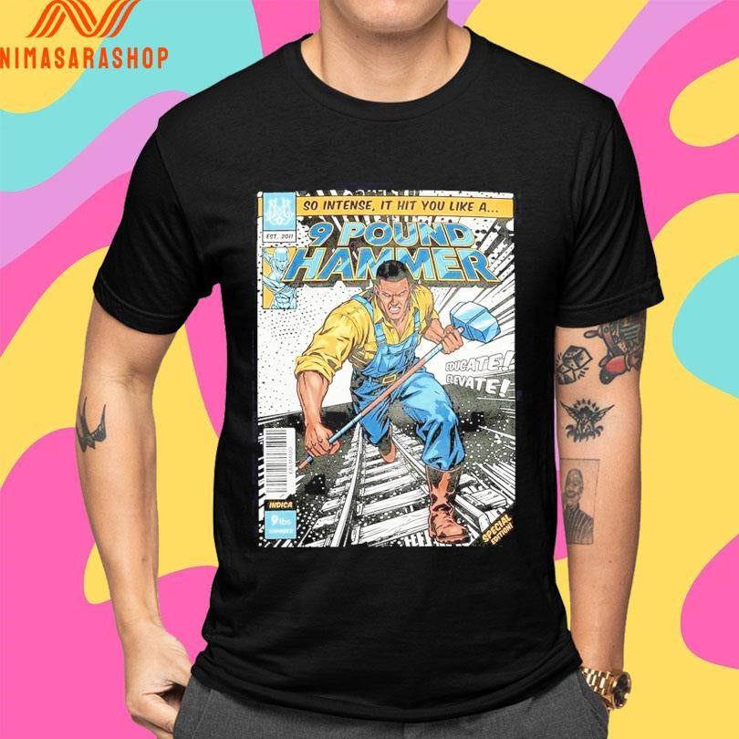 Hammer Smash So Intense It Hit You Like A 9 Pound Hammer Shirts