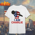 Hand and Mic Charlie Kirk I am Charlie shirt