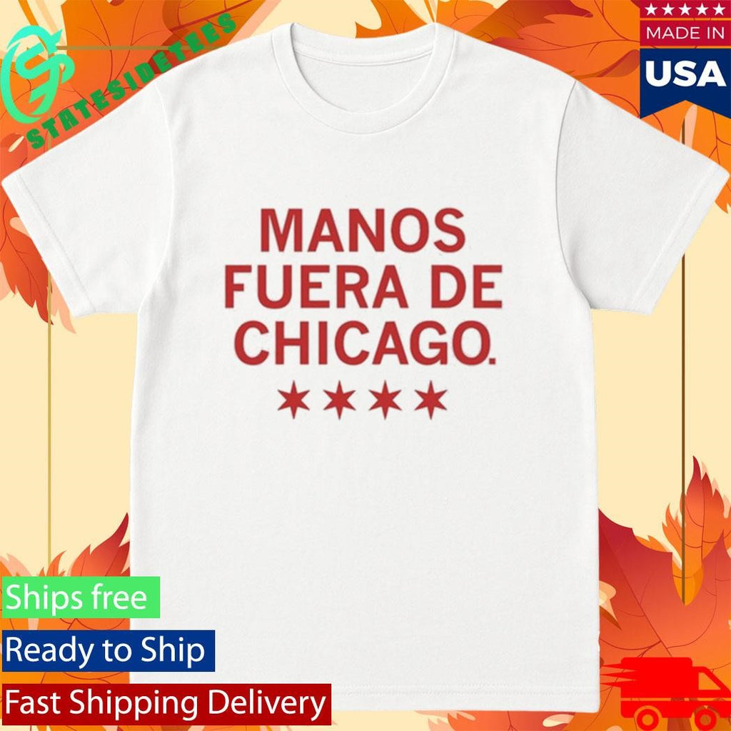 Hands Off Chicago Spanish Shirt