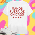 Hands Off Chicago Spanish Shirts