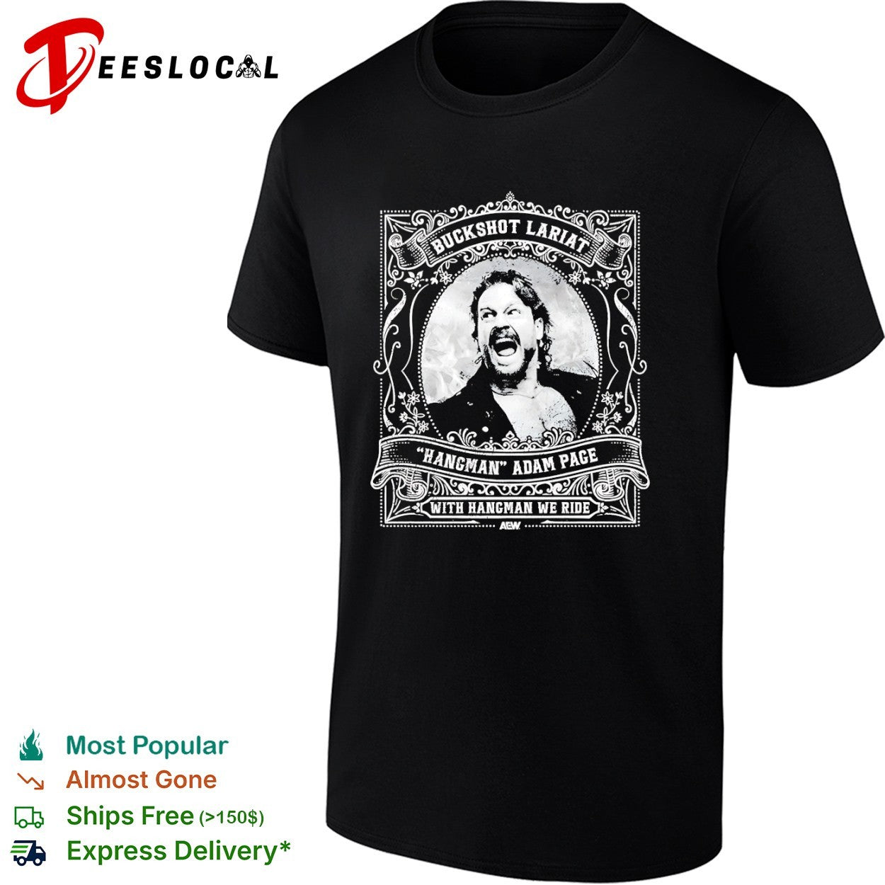 Hangman Adam Page buckshot lariat with we ride man face shirt