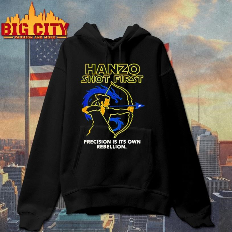 Hanzo shot first precision is it’s own rebellion shirt