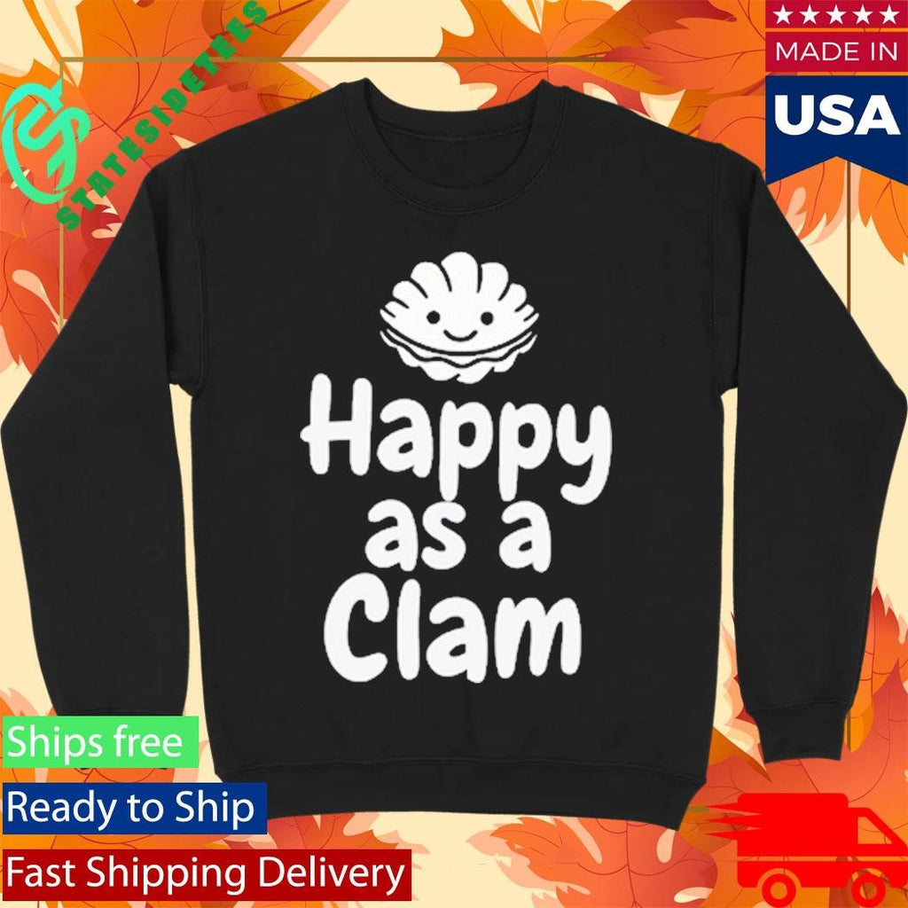 Happy As A Clam Shirt