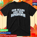 Happy Valley United Our Scars Are Our Superpower Shirt