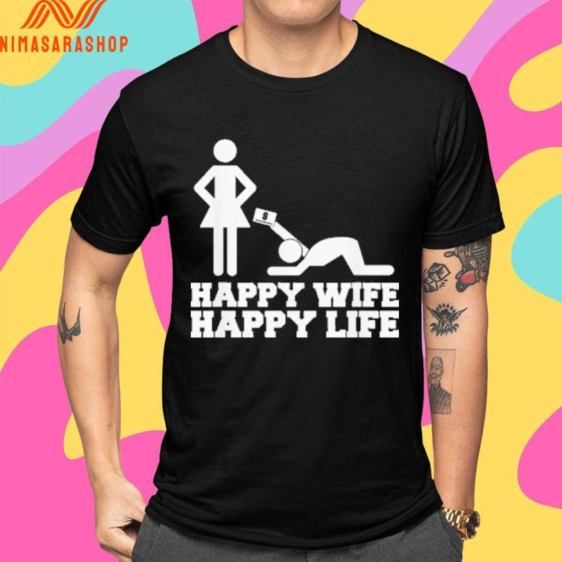 Happy Wife Happy Life Shirts