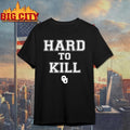 Hard To Kill Shirt