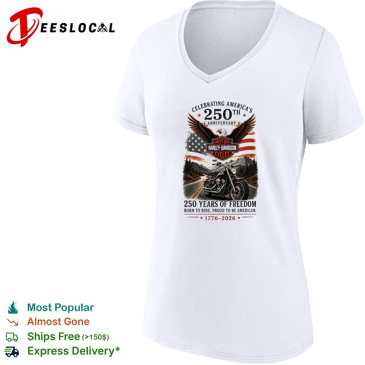 Harley Davidson celebrating America’s 250th anniversary born to ride eagle motorcycle shirt