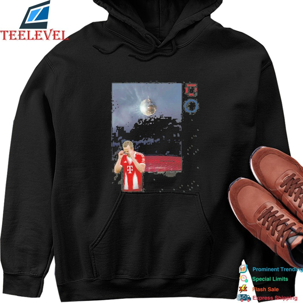 Harry Kane Score All The Time Disco Occasionally Bayern All The Time T-shirts
