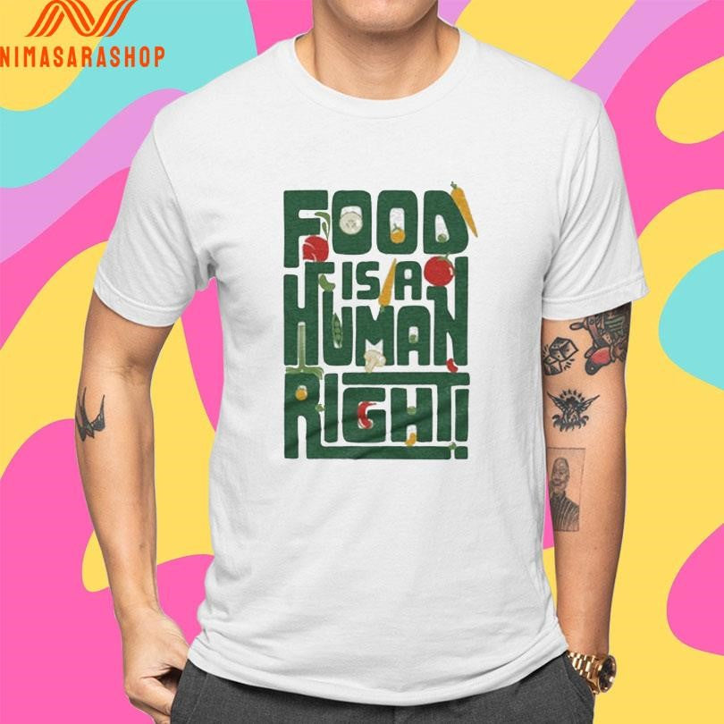 Harvesters Food Is A Human Right Shirts