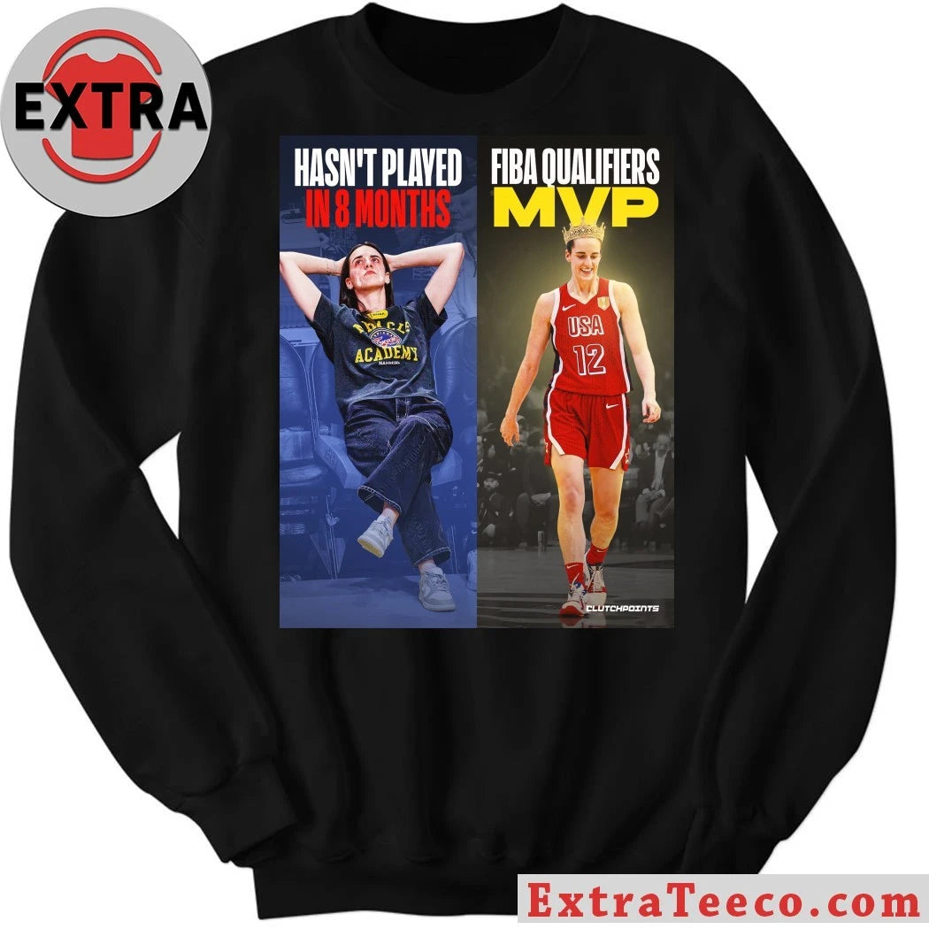 Hasn’t played in 8 months and FIBA Qualifiers MVP Shirt